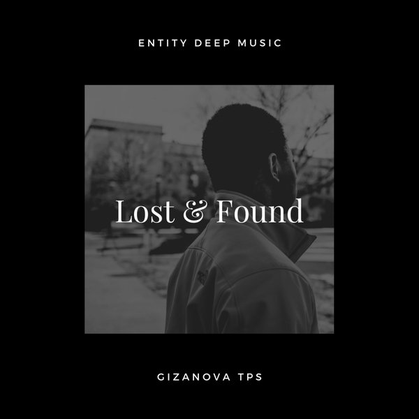 Gizanova TPS - Lost & Found [EDMA210006]